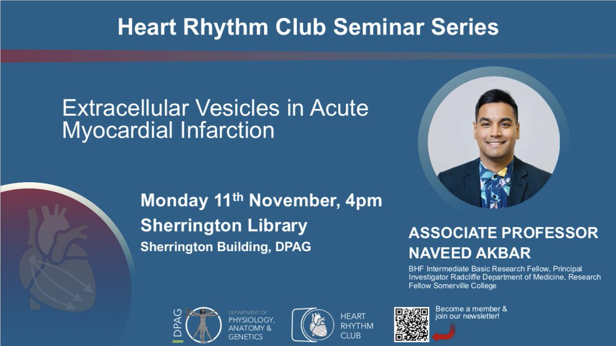 Heart Rhythm Club (@heartrhythmclub) on Twitter photo Our 2nd society seminar will be featuring A/Professor @Naveed_Akbar_ on Monday November 11th at 4pm in the Sherrington Library <a href="/OxfordDPAG/">Department of Physiology Anatomy & Genetics (DPAG)</a>. Prof Akbar will be delivering his talk titled: Extracellular Vesicles in Acute Myocardial Infarction. Our 2nd society seminar will be featuring A/Professor @Naveed_Akbar_ on Monday November 11th at 4pm in the Sherrington Library <a href="/OxfordDPAG/">Department of Physiology Anatomy & Genetics (DPAG)</a>. Prof Akbar will be delivering his talk titled: Extracellular Vesicles in Acute Myocardial Infarction.