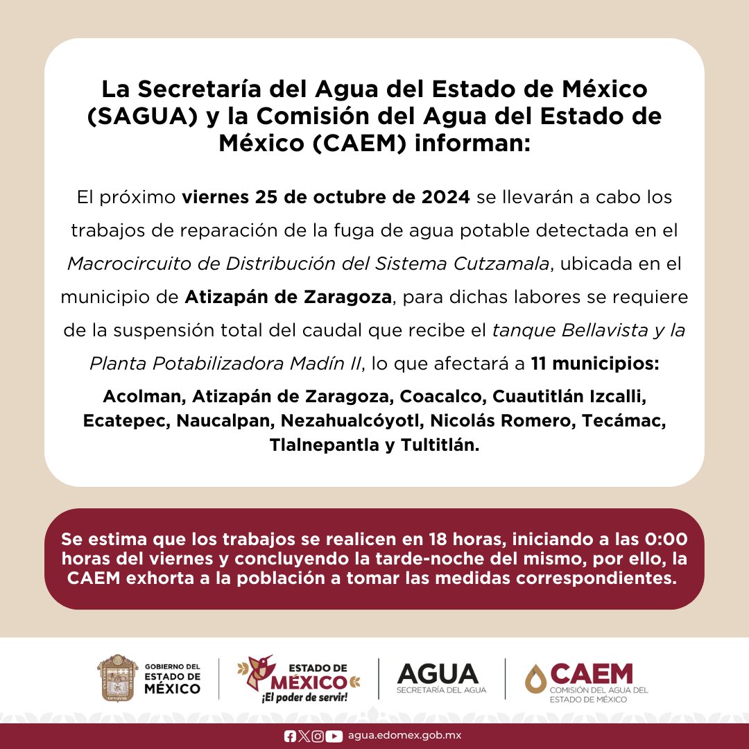 📢 La CAEM informa que el próximo viernes 25 de octubre de 2024 se llevarán a cabo los trabajos de reparación de la fuga de #agua potable en el Macrocircuito de Distribución del Sistema Cutzamala, lo que afectará a 11 municipios.