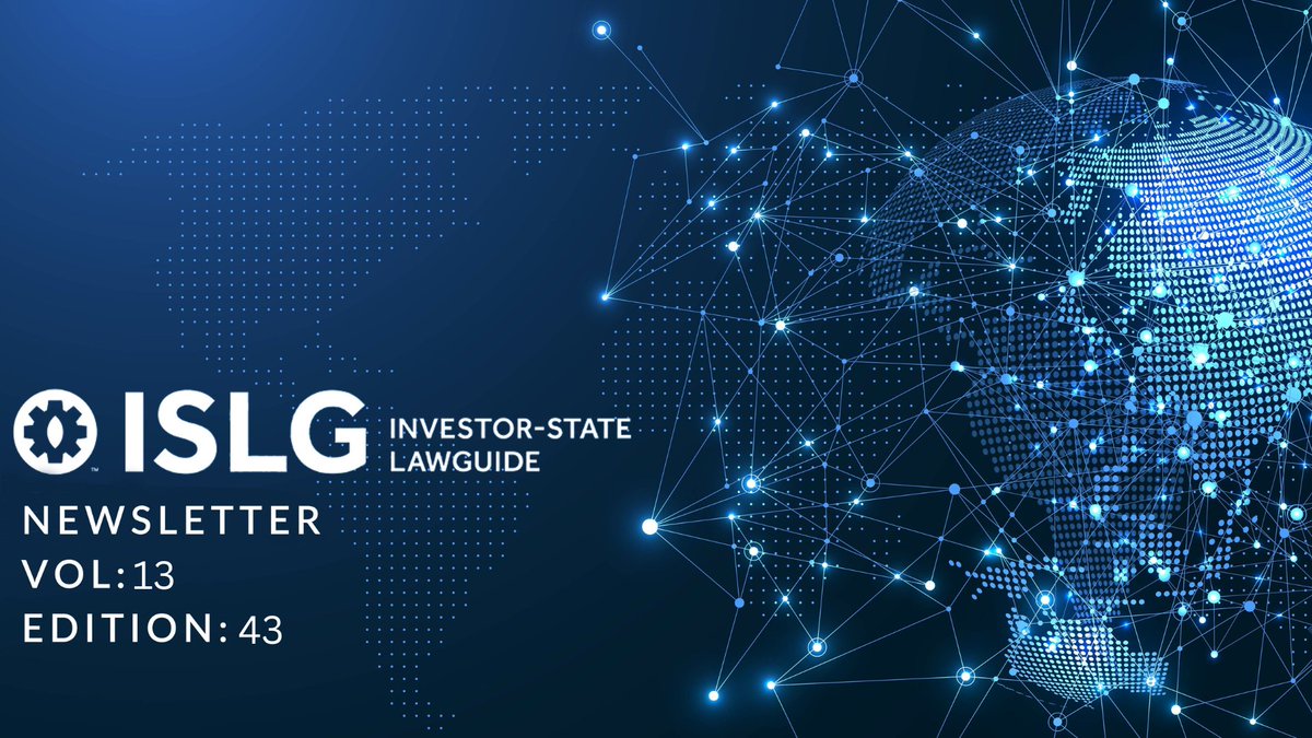 ISLG_updates's tweet photo. Check out the latest edition of ISLG’s weekly #newsletter and stay informed on the latest developments in investor-State #arbitration. Don’t miss out - subscribe now to receive weekly updates and fresh content delivered straight to your inbox!

Read more: https://t.co/H4SZLAmVI0 https://t.co/3Rg9ygFjHf