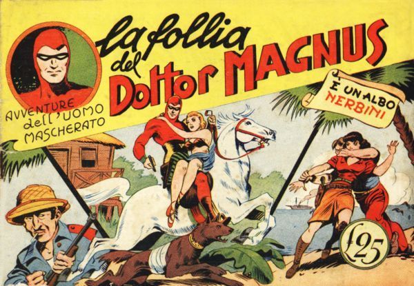 Chronicle_Tweet's tweet image. This week in 1948, issue Collana Albi grandi avventure 89 was released and it features one of the first ever #Phantom stories not originally created for the newspapers by #LeeFalk &amp;amp; #RayMoore. The story was created by father daughter Italian team Liliana and Guido Fantoni