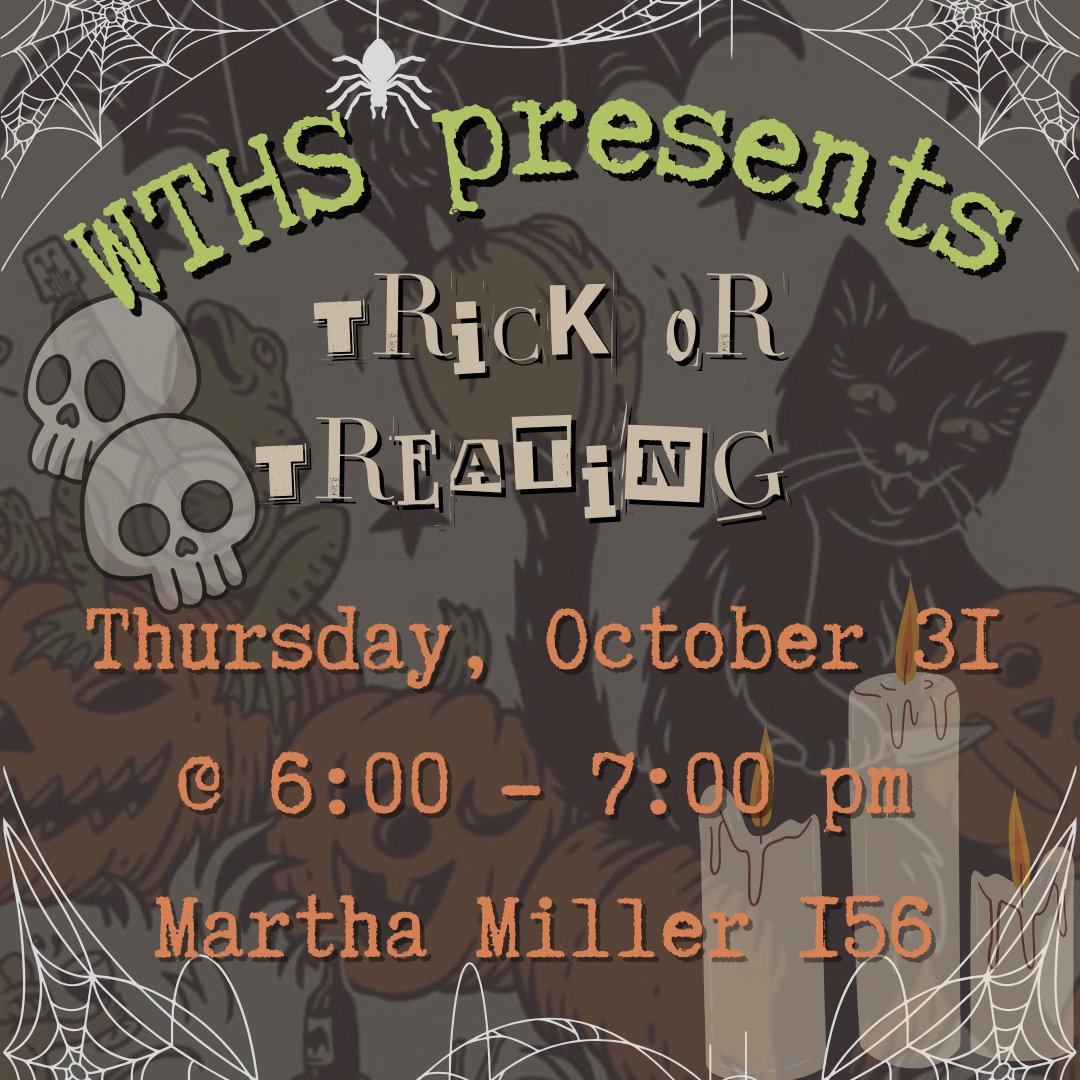 ONE WEEK UNTIL WTHS GETS SPOOOOOOKY......
Join us on HALLOWEEN! Come in costume (if you dareeeee) and gets some candy!
