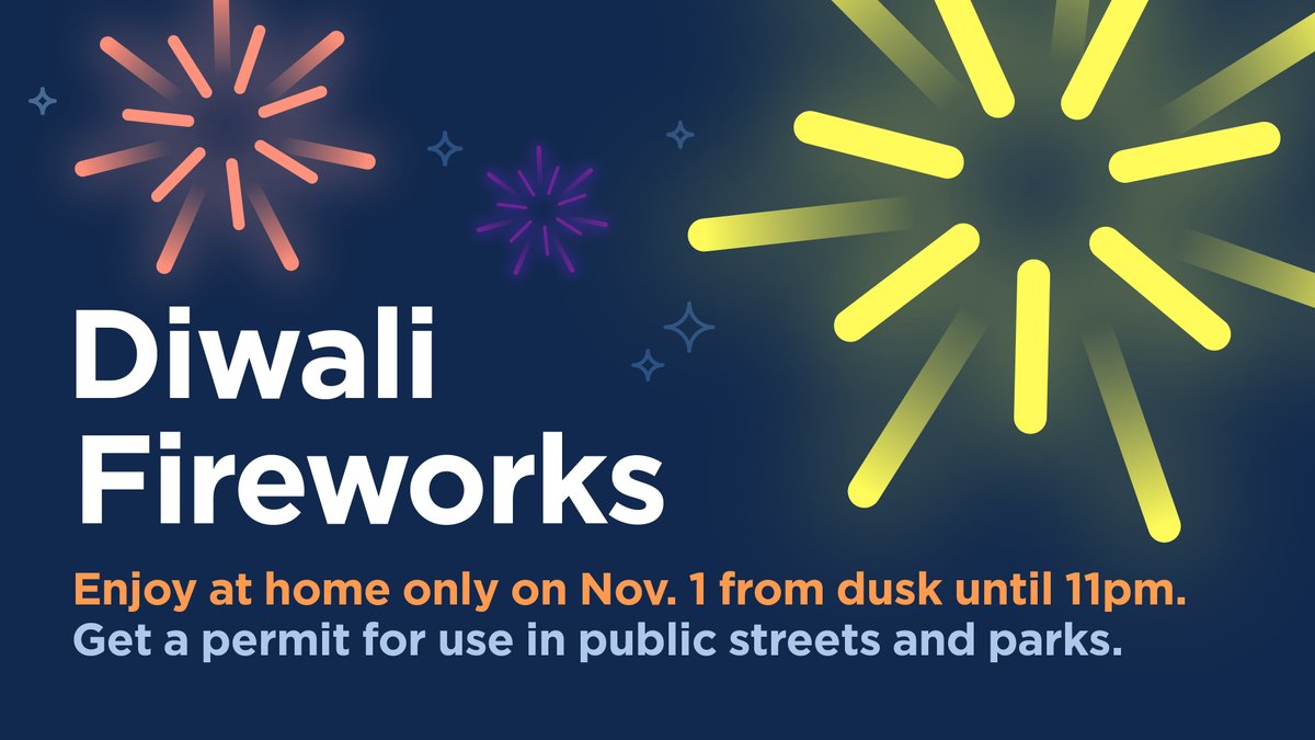 citymississauga's tweet photo. Diwali is coming up ✨

Remember: Fireworks can be enjoyed at home, on your private property, on Fri. Nov. 1 only, from dusk until 11 PM. Fireworks are not permitted on public streets &amp; roads without a permit. 

Learn more: https://t.co/ZXcAX5mp4E https://t.co/kmtF9Ow0l9
