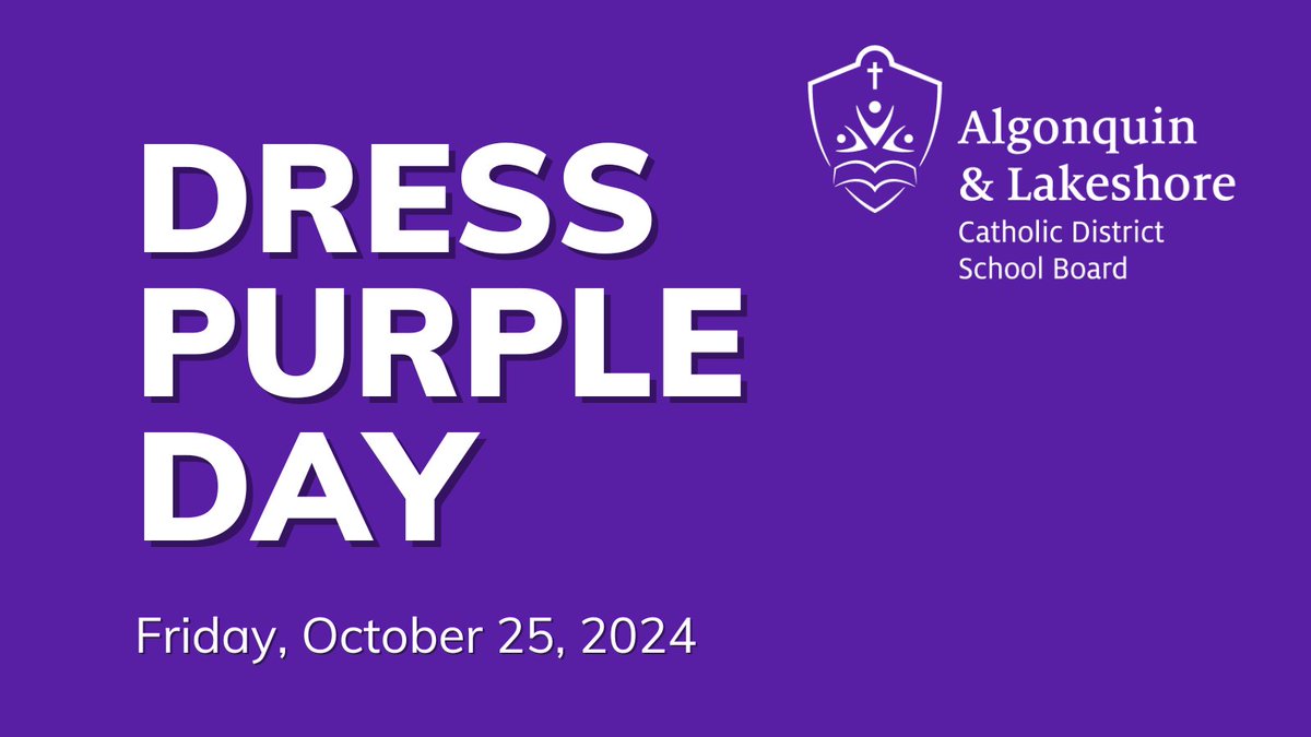 On Fri., Oct. 25 all members of the ALCDSB community are encouraged to wear purple to raise awareness about the vital role individuals &amp; communities play in supporting our most vulnerable members &amp; to remind students of their rights. oacas.org/dresspurpleday/ #dresspurpleday