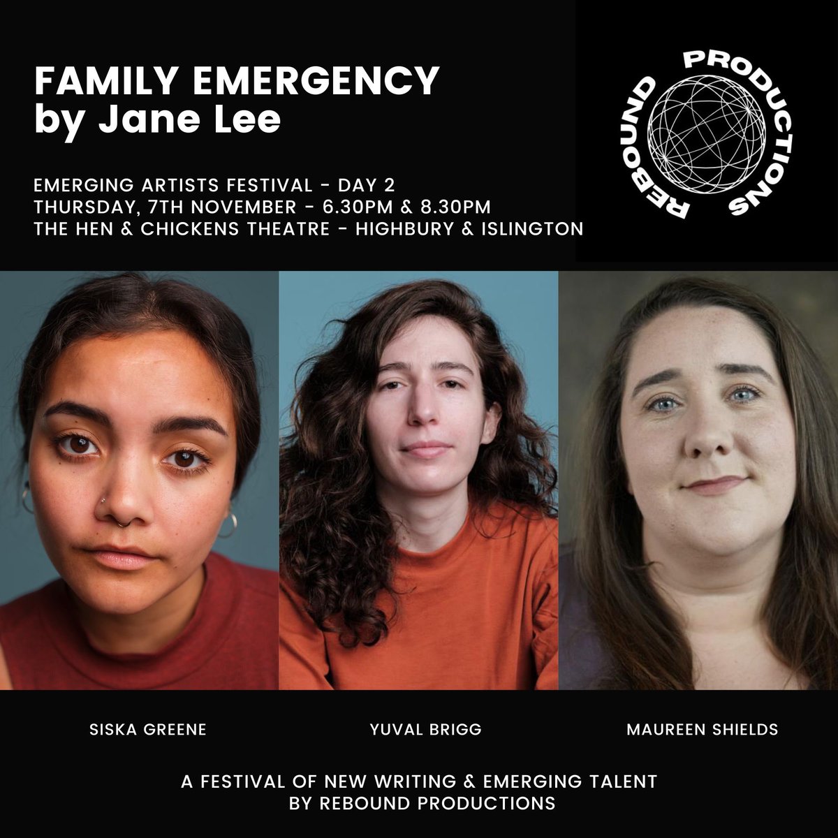 Rebound Productions (@reboundprods) on Twitter photo FAMILY EMERGENCY by Jane M. Lee will be staged as part of our EMERGING ARTISTS FESTIVAL next month <a href="/TheHenChickens/">The Hen and Chickens Theatre</a>
๐๏ธ7th November
๐6:30pm & 8:30pm
๐๏ธ unrestrictedview.co.uk/47539-2/
To join us please visit: reboundproductions.com/showcase-course FAMILY EMERGENCY by Jane M. Lee will be staged as part of our EMERGING ARTISTS FESTIVAL next month <a href="/TheHenChickens/">The Hen and Chickens Theatre</a>
๐๏ธ7th November
๐6:30pm & 8:30pm
๐๏ธ unrestrictedview.co.uk/47539-2/
To join us please visit: reboundproductions.com/showcase-course