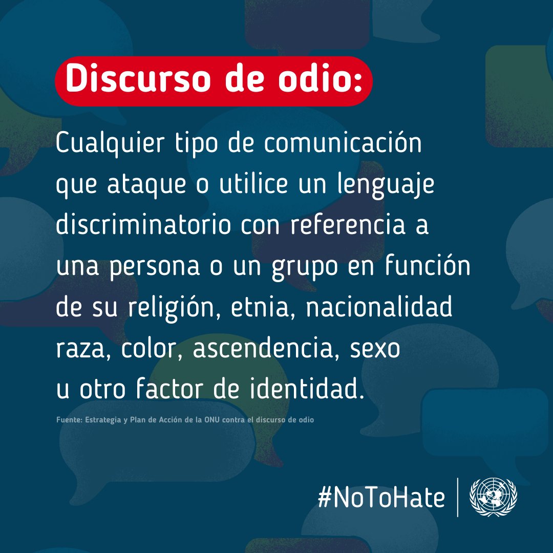 ONU_es's tweet photo. El discurso de odio no es libertad de expresión.

Es dañino, divisivo e hiriente. No tiene lugar en nuestra sociedad.

Puede conducir a la violencia y actos de crueldad.

Digamos #NoAlOdio en Internet y en todas partes. 

https://t.co/hXrj7Srev6 https://t.co/ODtVmAxyBV
