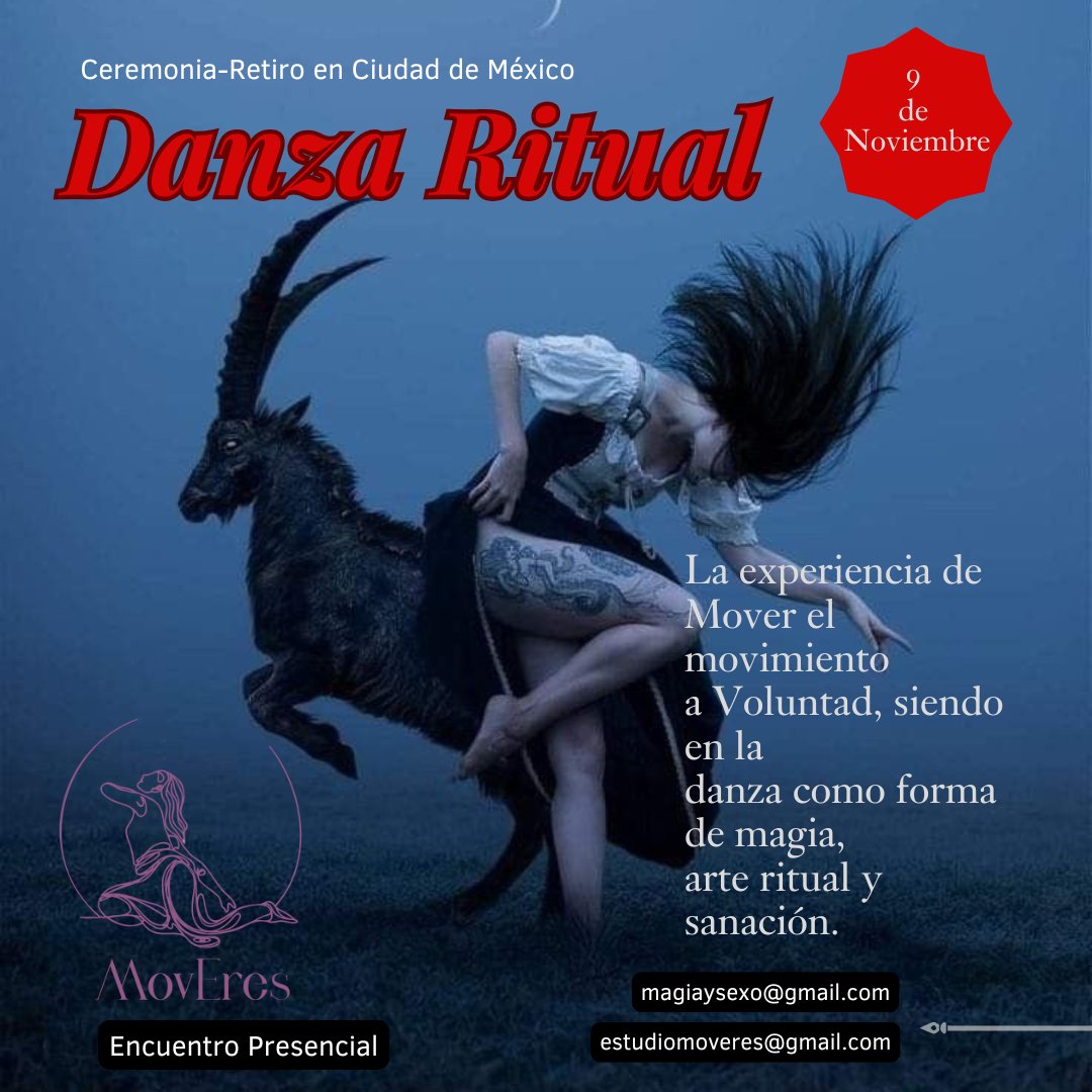 emiliodco's tweet photo. DANZA RITUAL 
Ceremonia-Retiro presencial en Ciudad de México.
Mañana del Sábado 9 de noviembre.
Estudio MovEres.
Río Lerma 300.
Col. Cuauhtémoc.
estudiomoveres@gmail.com 
magiaysexo@gmail.com https://t.co/WybwXBQE7f