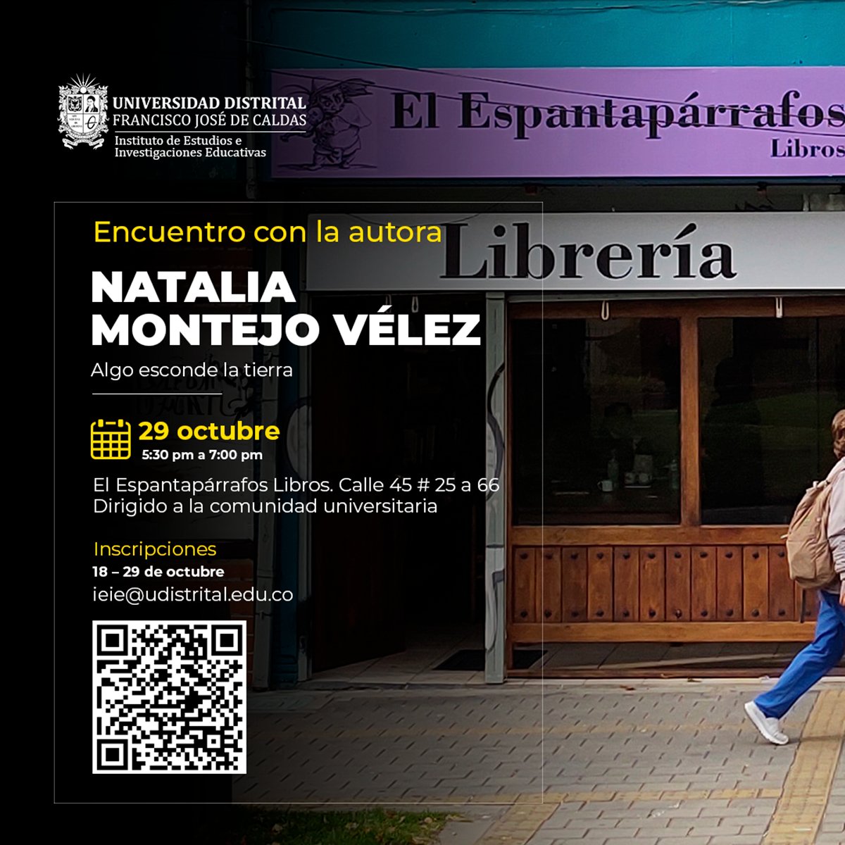 udistrital's tweet photo. #EventosUD ||🤩 Nuestro próximo encuentro es con la autora Natalia Montejo Vélez. Prográmate junto a tus amigos y familiares. ¡Te esperamos! 🙌
🗓️Inscríbete hasta el 29 de octubre
⏰5:30 p.m. a 7:00 p.m.
📍Librería El Espantapárrafos https://t.co/a8kSbv8PyQ