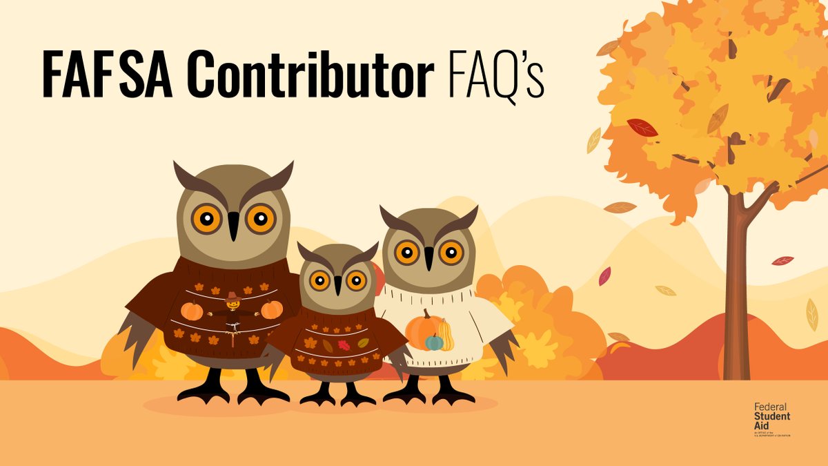 FAFSA's tweet photo. Birds of a feather complete the FAFSA® form together 🦉​

As you prepare for the 2025–26 FAFSA form, make sure you understand the role of contributors. https://t.co/w7cSb6J0Wu