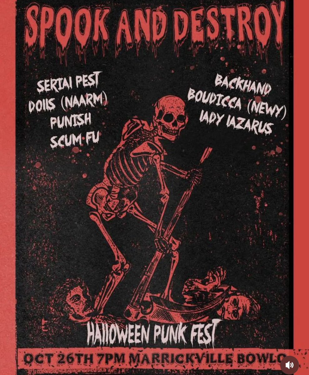 Sydney Halloween hardcore punk show. Lots of cool bands. Dress up and come out ya spook!