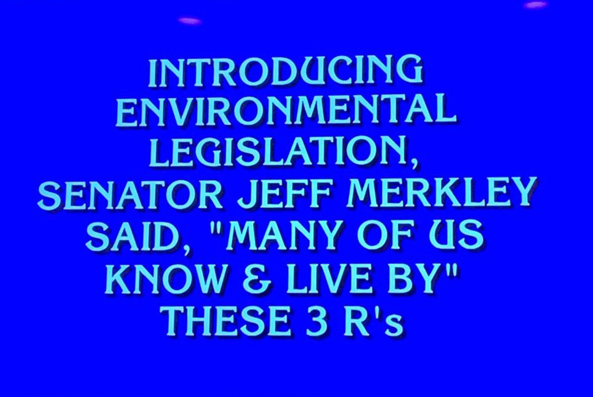 SenJeffMerkley's tweet image. What is… reduce, reuse, recycle?

Thanks, @Jeopardy, for shedding a light on the plastic pollution crisis.

Now, it’s time to pass my #BreakFreeFromPlastic Pollution Act so plastics don’t end up as the Three B’s: buried, burned, and borne out to sea!