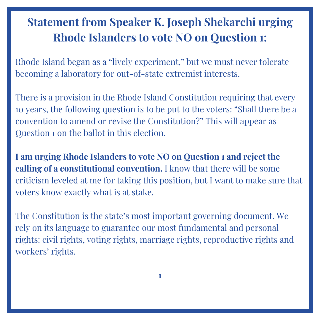 JoeShekarchi's tweet photo. Today, I released a statement re: Question 1, which will be on the November ballot in RI. It asks whether our state should hold a constitutional convention to amend or revise the RI Constitution. Please take a moment to read why I'm urging RIers to vote NO on Question 1: https://t.co/LqoyyoA3sa