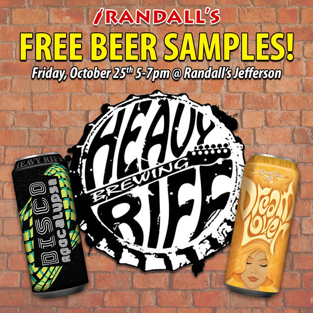 We will have FREE BEER SAMPLES from <a href="/HeavyRiffBeer/">Heavy Riff Brewing</a>  today 5-7pm at Randall's Jefferson! 🍺