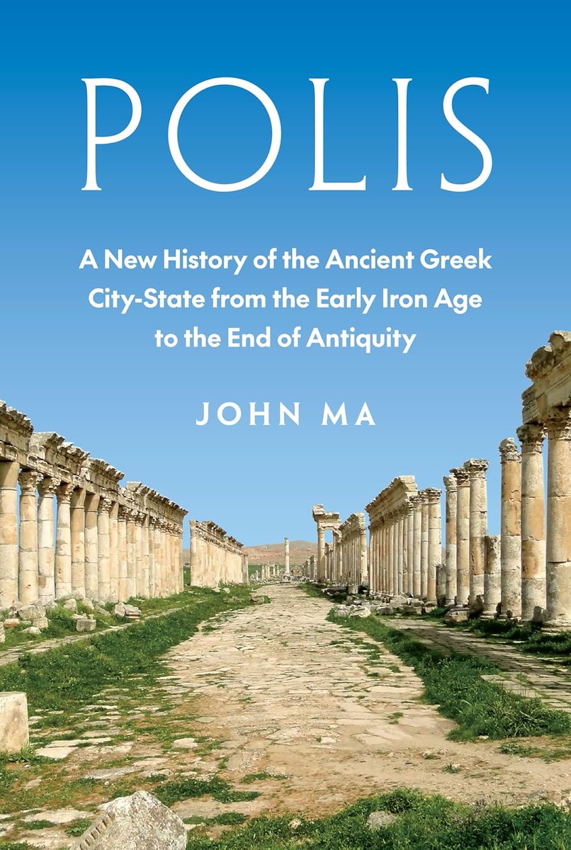 JonathanLingard's tweet photo. Polis: A New History of the Ancient Greek City-State from the Early Iron Age to the End of Antiquity - John Ma

The enduring characteristics of the Polis

#bookx #books #jmjlrb #history 
#classicsx #ancientgreece #johnma #political #classicalworld #learning #hellenistic #hegemony https://t.co/atVSYFXbKZ