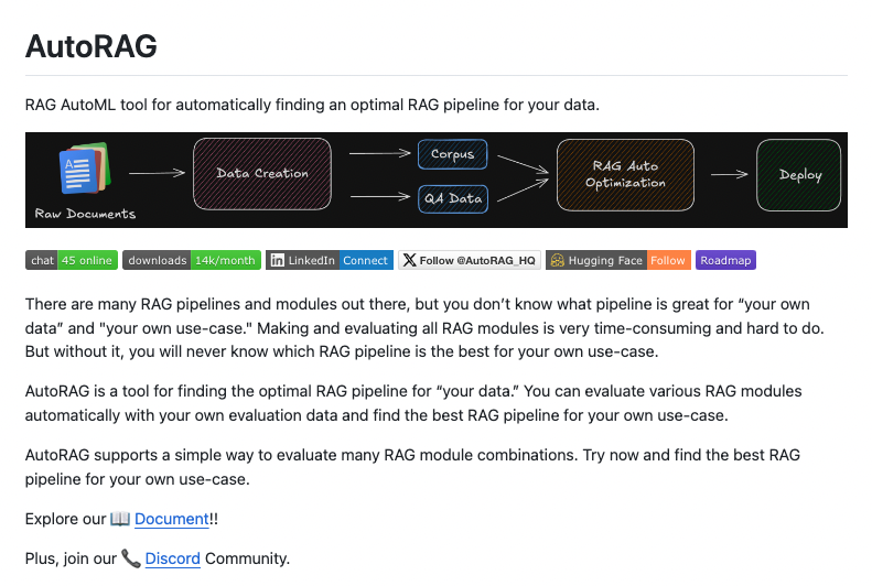 AutoRAG automatically evaluates multiple RAG strategies and find the perfect RAG pipeline for your data in just a few lines of Python Code.

100% opensource.