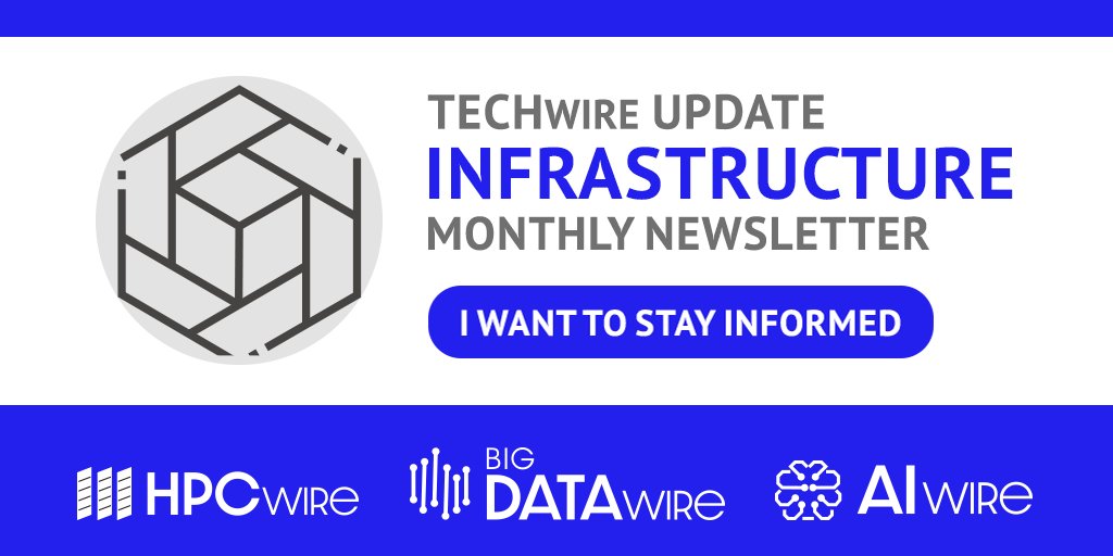 HPCwire's tweet image. Increased choice of compute, storage, memory, and networking components comes with increased risk. Be in the know on the latest performant #technologies. Subscribe to our monthly #TECHWire UPDATE: #Infrastructure newsletter and be on top of the game. ow.ly/7iOY50TREKM