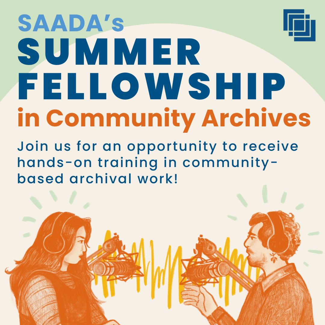 SAADA’s Summer Fellowship in Community Archives is an opportunity to receive hands-on training in community-based archival work. Learn more at link in bio!

🎧 The application is now live! Please apply by January 12, 2025, to join our inaugural cohort of SAADA Summer Fellows!!