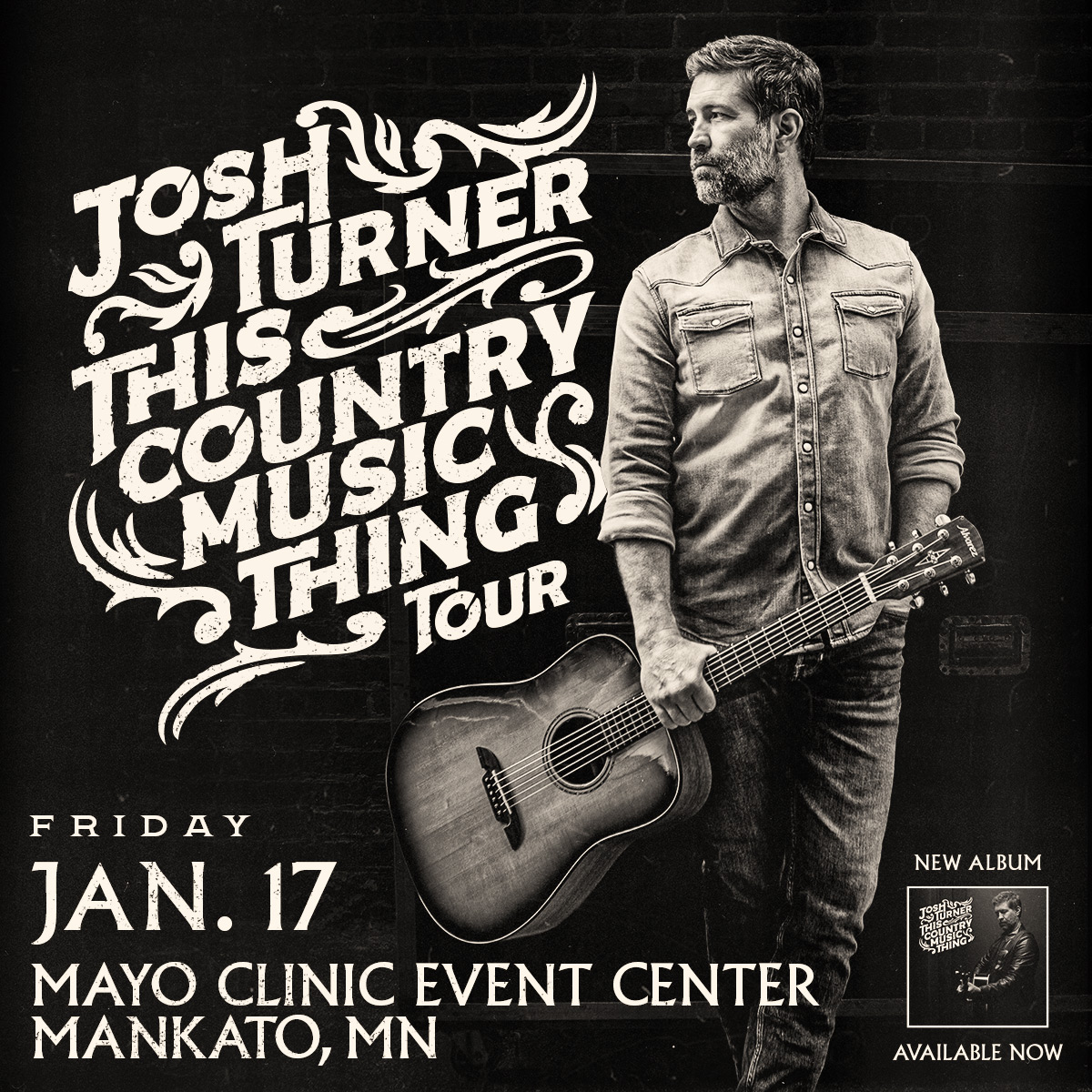 Mayo Clinic Health System Event Center (@mchseventcenter) on Twitter photo Just Announced! #PepperPresents <a href="/joshturnermusic/">Josh Turner</a> This Country Music Thing Tour <a href="/MCHSEventCenter/">Mayo Clinic Health System Event Center</a> | Friday, January 17
Pre-sale: Thurs, 10/31 from 10am-10pm | On sale: Fri, 11/1 at 10am More info: bit.ly/3Yn7FLY Just Announced! #PepperPresents <a href="/joshturnermusic/">Josh Turner</a> This Country Music Thing Tour <a href="/MCHSEventCenter/">Mayo Clinic Health System Event Center</a> | Friday, January 17
Pre-sale: Thurs, 10/31 from 10am-10pm | On sale: Fri, 11/1 at 10am More info: bit.ly/3Yn7FLY