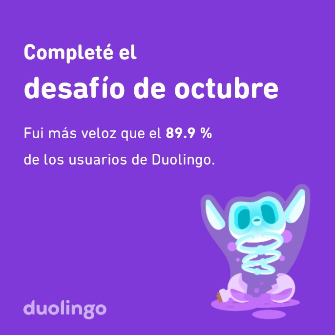 _mariamyel's tweet photo. ¡Completé el desafío de octubre más rápido que el 89.9 % de los usuarios de Duolingo! https://t.co/Jr7knmmBgd