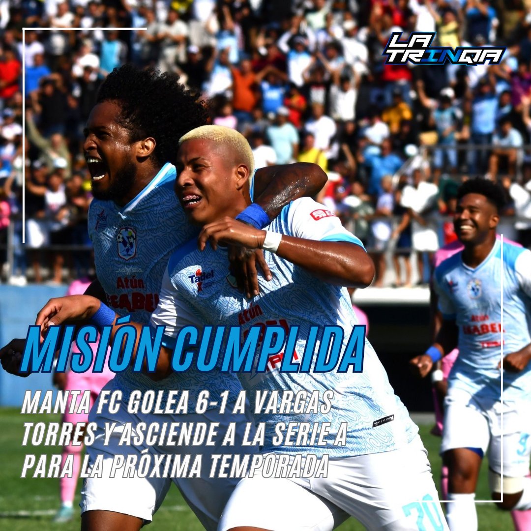 De la mano del técnico Efrén "Cachorro" Mera y de Bismarck Avila en la preparación física, el Manta FC retorna a la Serie A Ligaproec, luego de vencer 6-1 a Vargas Torres en la penúltima fecha de la Serie B. El cotejo se jugó en el estadio Jocay, de Manta, el jueves 24 de octubre