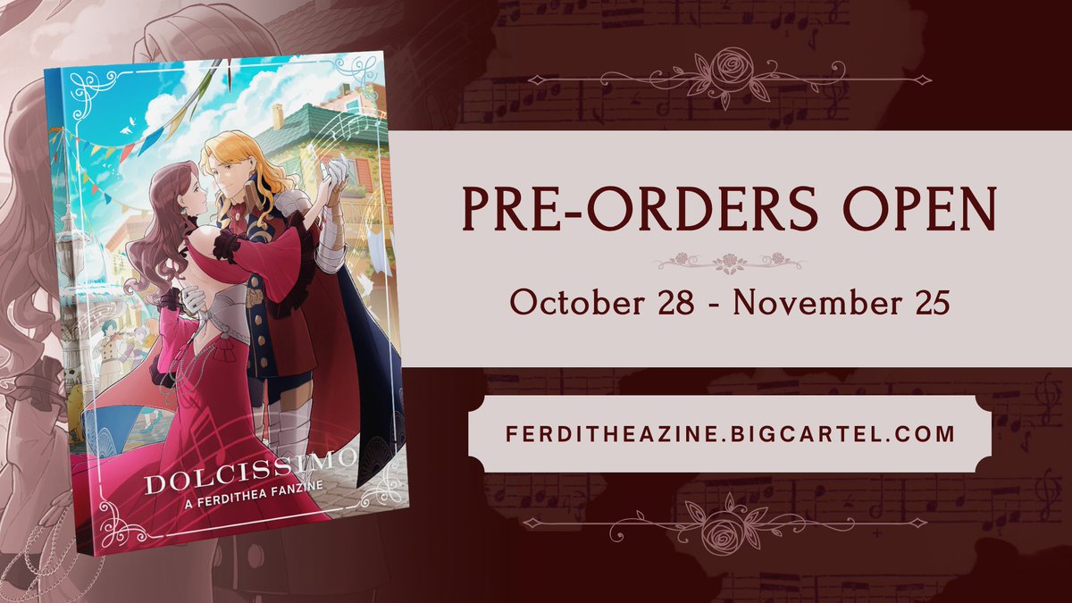We are just a few days from opening night!
Pre-orders for Dolcissimo begin on October 28th and run until November 25th! 
#ferdithea #FE3H