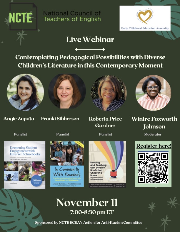 @eceaofncte.bsky.social (@eceancte) on Twitter photo "Contemplating Pedagogical Possibilities with Diverse Children's Literature in this Contemporary Moment". Scholar educators Angie Zapata, <a href="/frankisibberson/">Franki Sibberson</a>. @robertapgardner & <a href="/wintrefjohnson/">Wintre Foxworth Johnson, Ph.D.</a> in conversation. Nov 11th at 7pm-8:30pm ET. <a href="/ncte/">National Council of Teachers of English (NCTE)</a> "Contemplating Pedagogical Possibilities with Diverse Children's Literature in this Contemporary Moment". Scholar educators Angie Zapata, <a href="/frankisibberson/">Franki Sibberson</a>. @robertapgardner & <a href="/wintrefjohnson/">Wintre Foxworth Johnson, Ph.D.</a> in conversation. Nov 11th at 7pm-8:30pm ET. <a href="/ncte/">National Council of Teachers of English (NCTE)</a>
