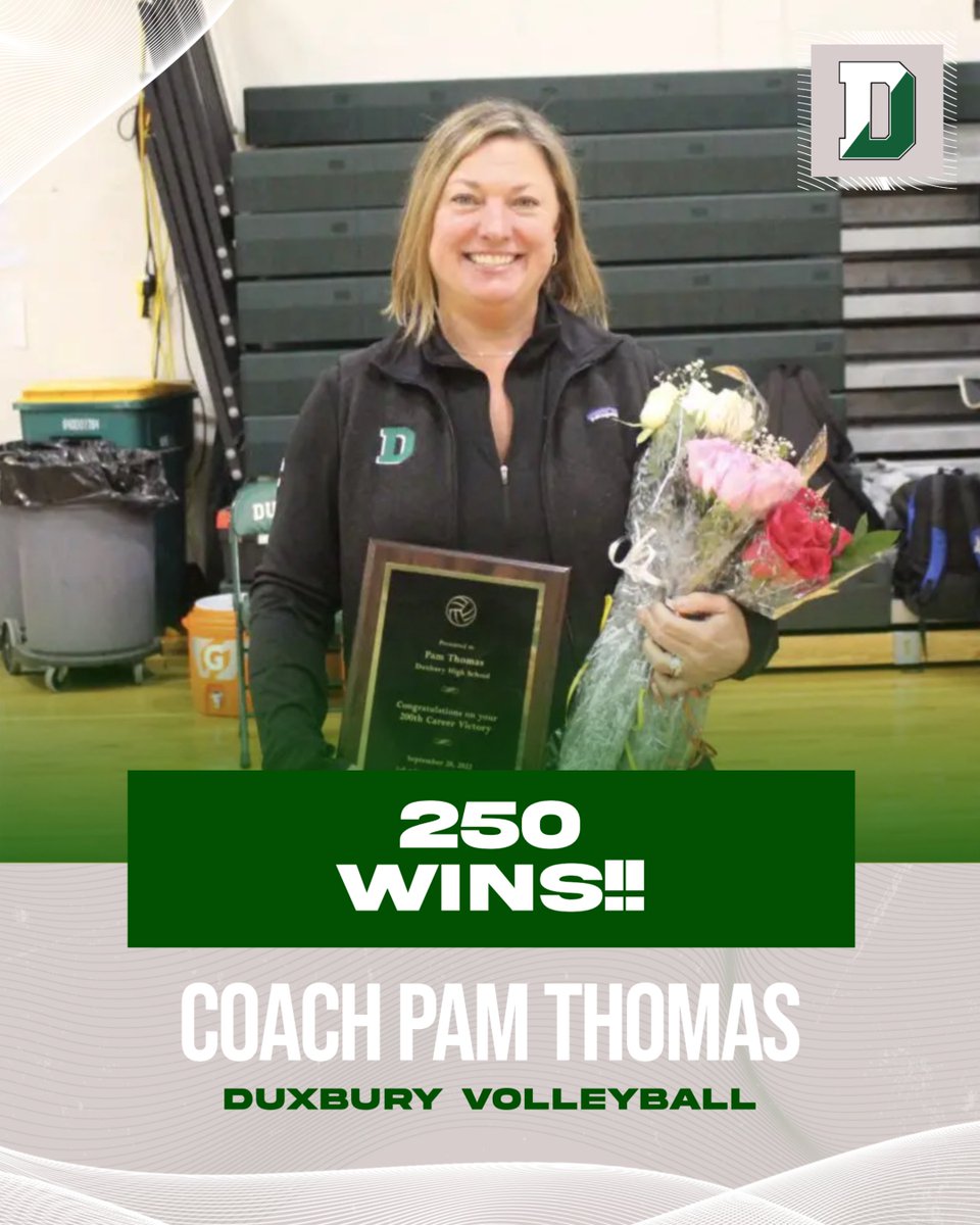 Congratulations to Coach Pam Thomas for earning her 250th win as Duxbury Volleyballs' head coach.  The 3-0 win over Pembroke on Wednesday was a huge win for Coach.  Way to Go!!