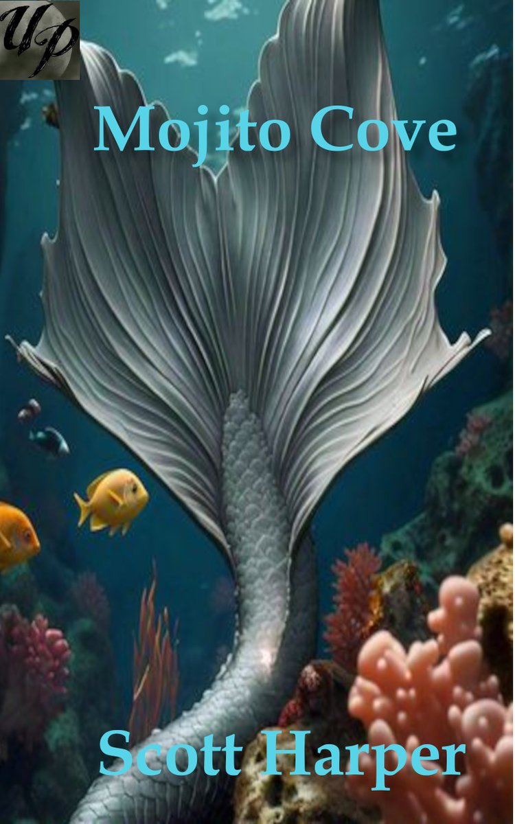 Scott_Harper's tweet photo. Hey, everyone!

Just a quick reminder about the #RecentRelease of my new #book - "Mojito Cove":

https://t.co/usSAO52pUa

#Writing #AuthorsSupportingAuthors #Novella #AuthorsOfFacebook #AmWriting #AmWritingFantasy #AmWritingUrbanFantasy #UrbanFantasy #Mermaids #Mermaid #BeachBar https://t.co/mUUMjIsfpS