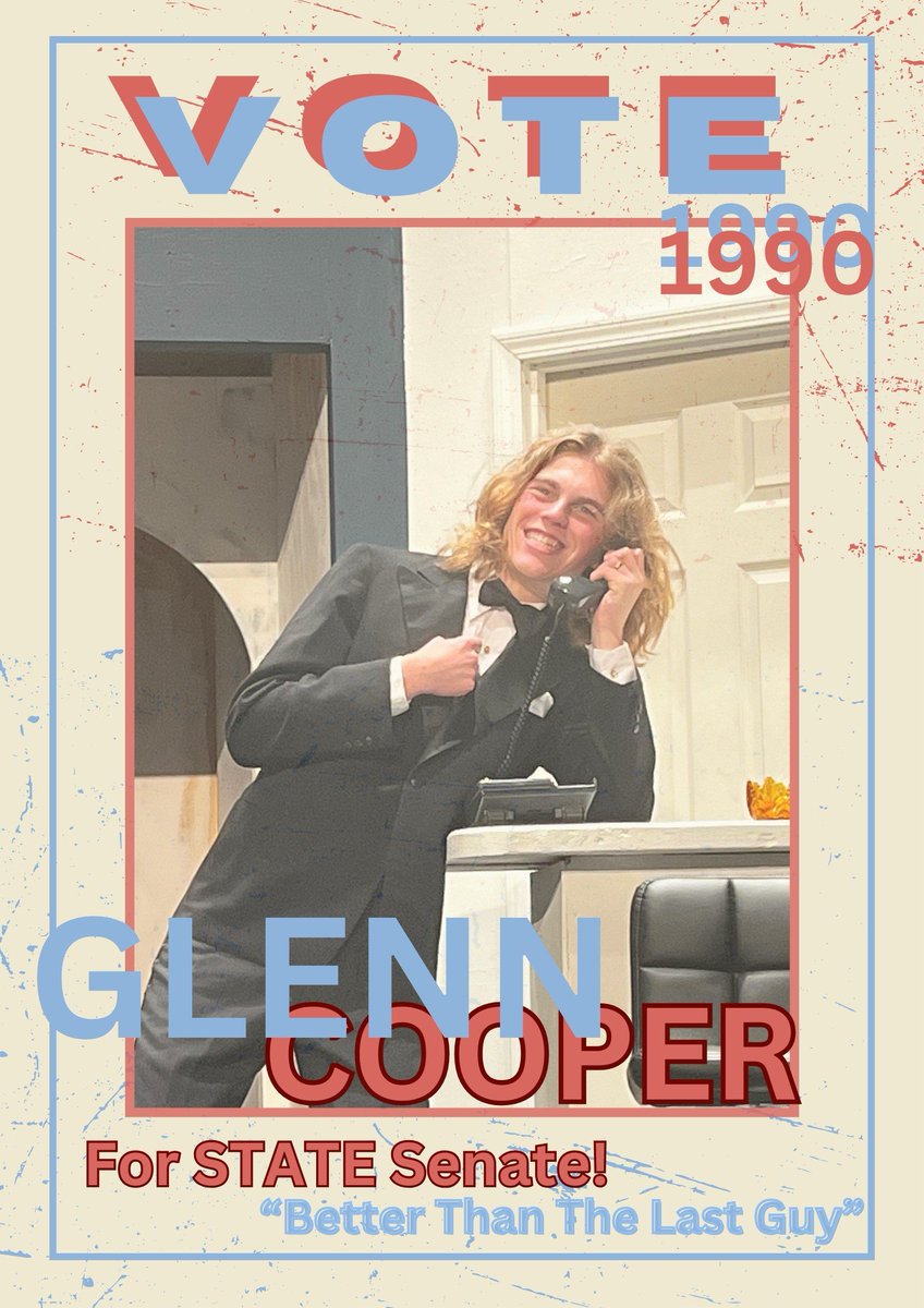 Alex_Patton42's tweet photo. I love working with high schoolers but sometimes they remind you why. We are doing "Rumors" this fall and the character Glenn Cooper is a sleazy politician. My students whipped up this campaign poster for Glenn. Absolutely hilarious. Come see Rumors when we open on November 7th. https://t.co/IKJN9U5w5h