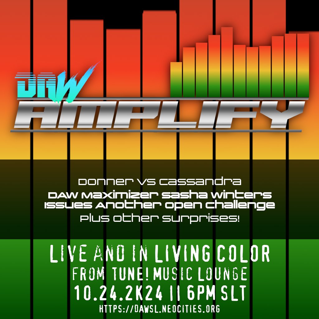 It's time to #RiseAbove once again as ｢ #DAWAmplify ｣ Season 3 continues TONITE at 6PM SLT, live from TUNE! Music Lounge!

It's an action packed show with twists and turns abound, LIVE beginning at 6PM SLT! Come on down and #GetLOUD!

LM: maps.secondlife.com/secondlife/Bli…