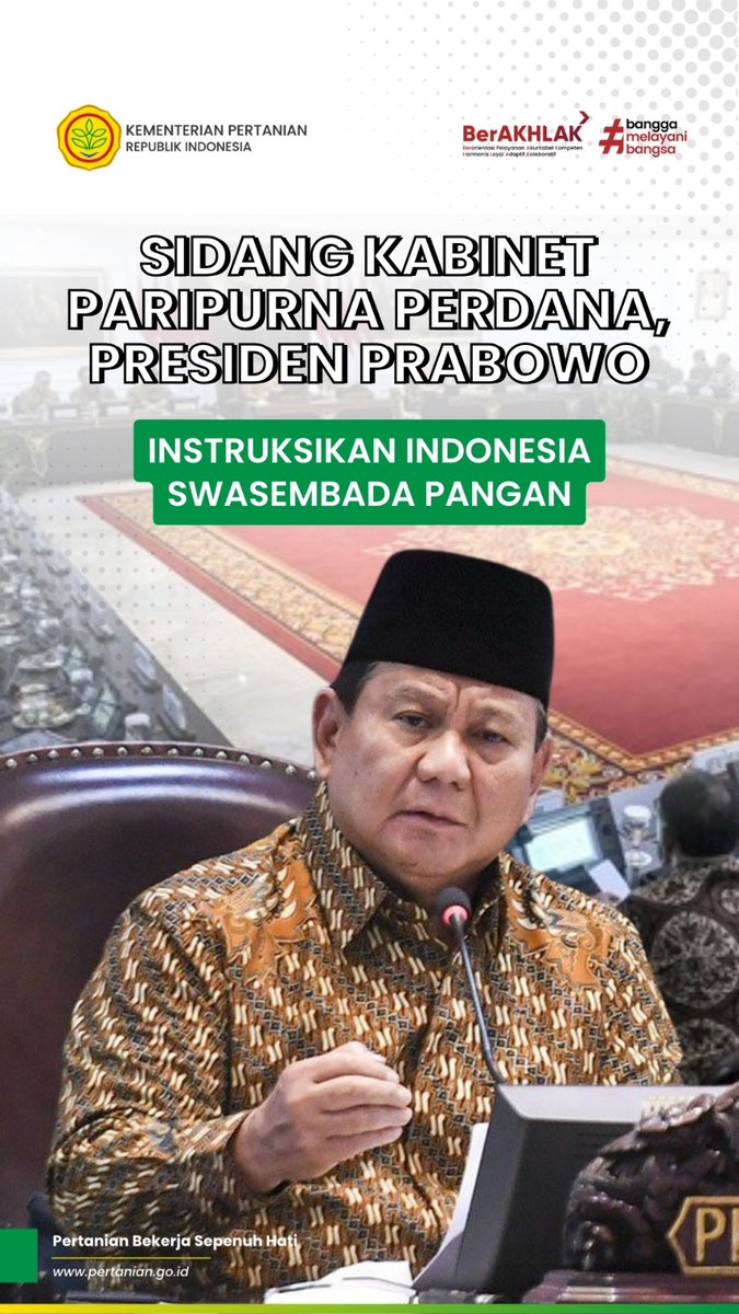 kementan's tweet photo. 1. SobaTani, pada sidang kabinet paripurna perdana pada (23/10) di Istana Kepresidenan, Jakarta, Presiden Prabowo Subianto @prabowo menyerukan bahwa swasembada pangan merupakan prioritas utama yang harus disiapkan bangsa Indonesia dalam menghadapi ketidakpastian global. https://t.co/T6jiCaabv6