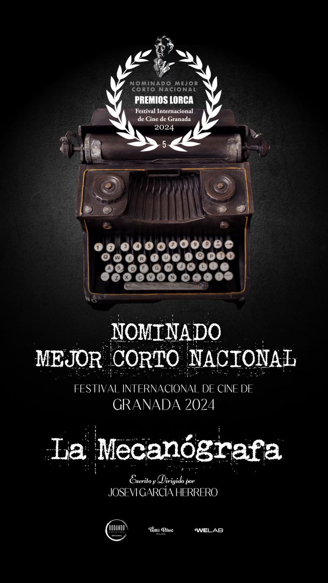 RodandoExp's tweet photo. “La Mecanógrafa” NOMINADO MEJOR CORTO NACIONAL en los PREMIOS LORCA 2024 @premioslorca https://t.co/LveiGHWA9p