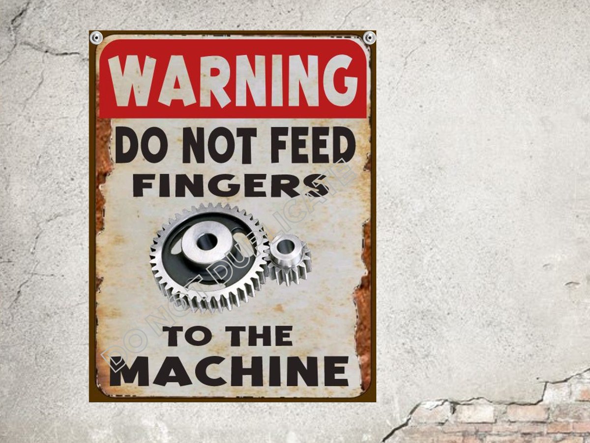 arlissbryant's tweet image. Safety Sign Do Not Feed Fingers To the Machine Workshop Decor tuppu.net/df7c6109 #Etsy #kitchenconnection #RusticWallDecor