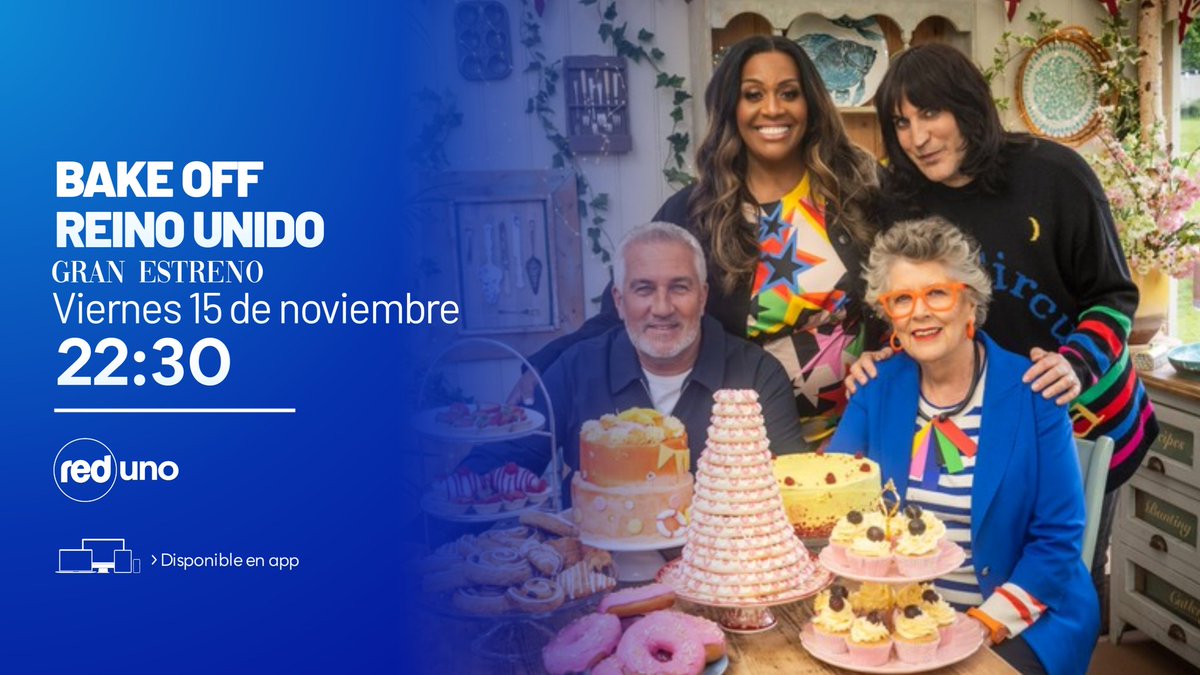 redtv1uy's tweet image. 🧁🍰🎂🥧 A los que hornean les llegan cosas buenas. Bake Off Reino Unido. Gran estreno 2024.
Desde el viernes 15 de noviembre. 
22:30hs🎉
Por: @redtv1uy, #Sat1 y #RedGO