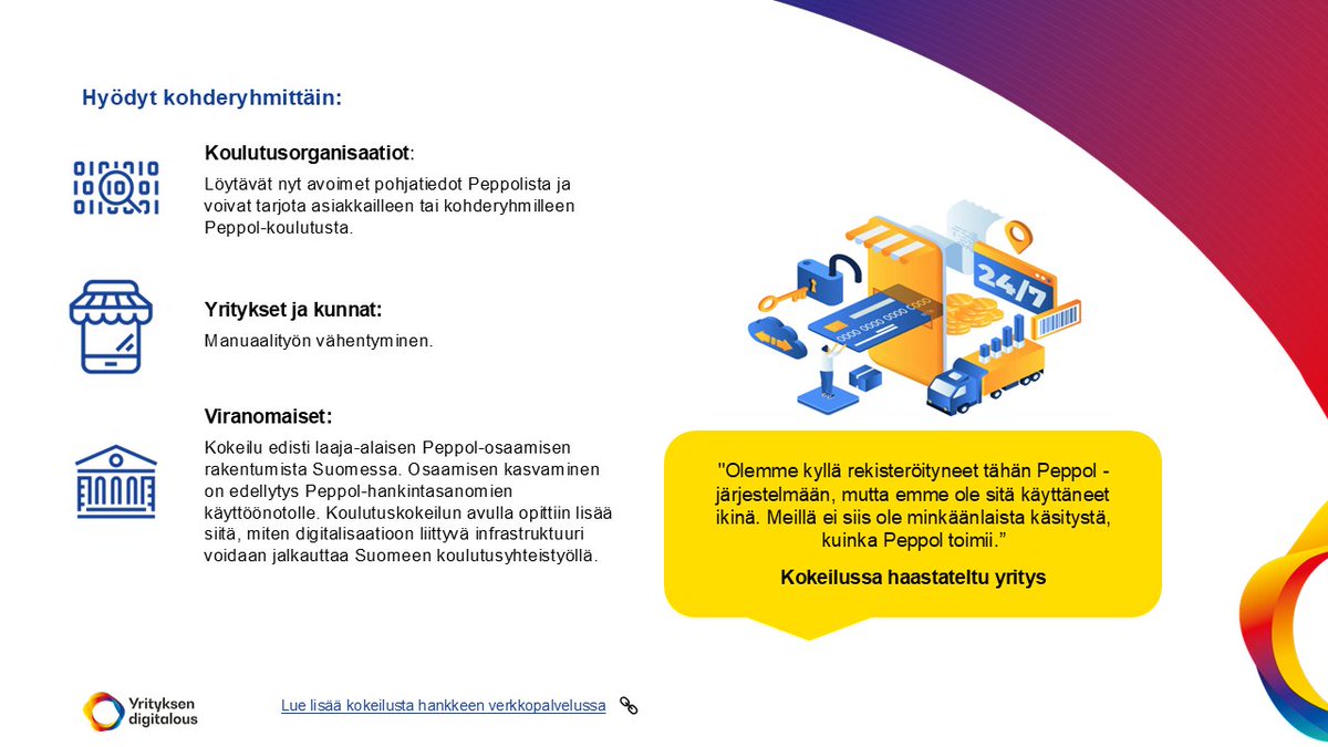 Yrityksen digitalous -hankkeen ja TIEKE ry:n kokeilussa kehitettiin koulutusmalli, joka tarjoaa kattavan perehdytyksen Peppol-hankintasanomien käyttöön 📦🎓 
#YrityksenDigitalous #Peppol #Koulutus