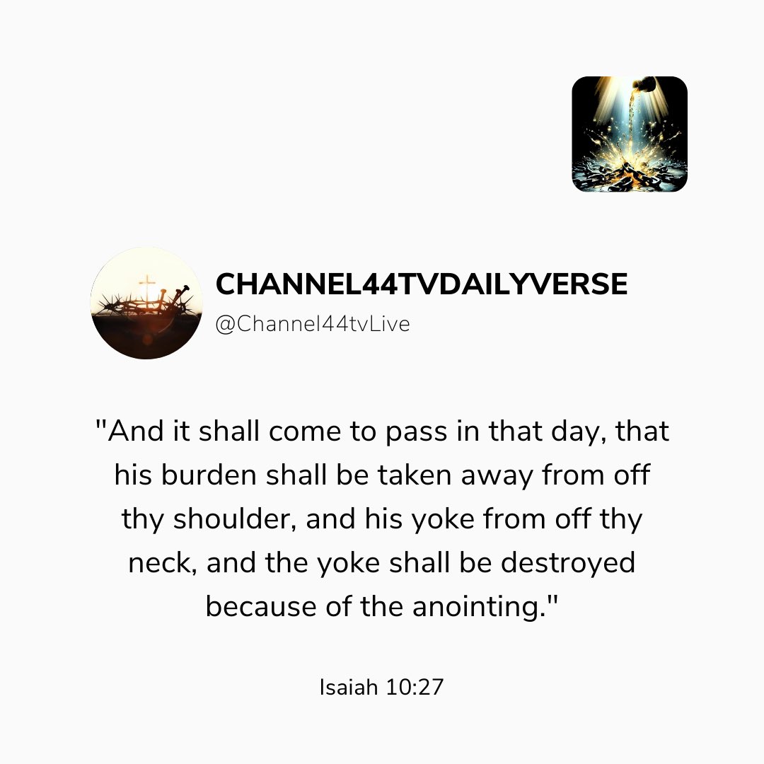 Channel44LIVE's tweet photo. God���s anointing—His divine empowerment—destroys the yokes of sin, spiritual bondage, or any kind of burden in life. The anointing brings freedom, deliverance, and healing #BreakTheYoke #FreedomThroughAnointing #DivineDeliverance #BurdensLifted #PowerOfGod #SpiritualFreedom https://t.co/5s8zdPUghK