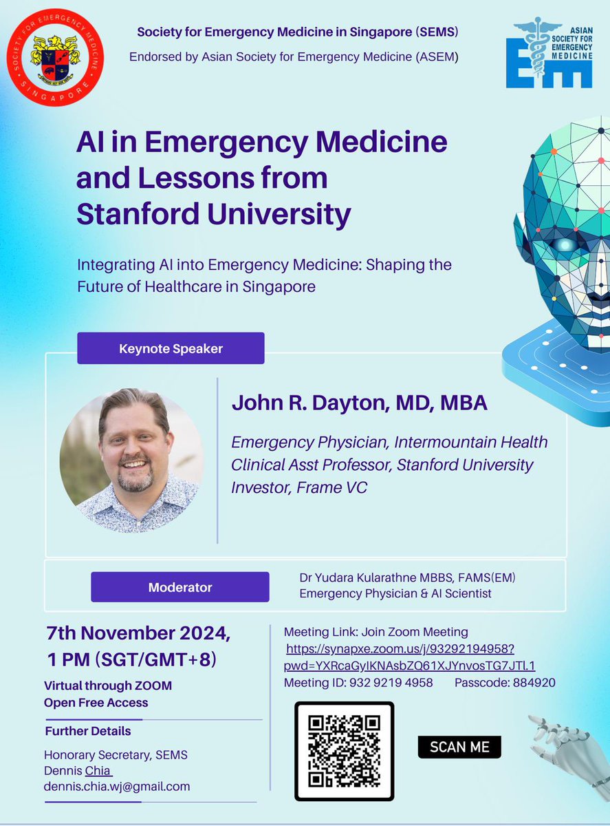 Ching-Hsing Lee (@chinghsing_lee) on Twitter photo Al in Emergency Medicine and Lessons from Stanford University
7th November 2024, 1 PM (SGT/GMT+8)
Virtual through ZOOM
Open Free Access
#AI #SEMS <a href="/StanfordEMED/">StanfordEM</a> <a href="/IFEM2/">International Federation for Emergency Medicine</a> #ASEM Asian Society for Emergency Medicine Al in Emergency Medicine and Lessons from Stanford University
7th November 2024, 1 PM (SGT/GMT+8)
Virtual through ZOOM
Open Free Access
#AI #SEMS <a href="/StanfordEMED/">StanfordEM</a> <a href="/IFEM2/">International Federation for Emergency Medicine</a> #ASEM Asian Society for Emergency Medicine