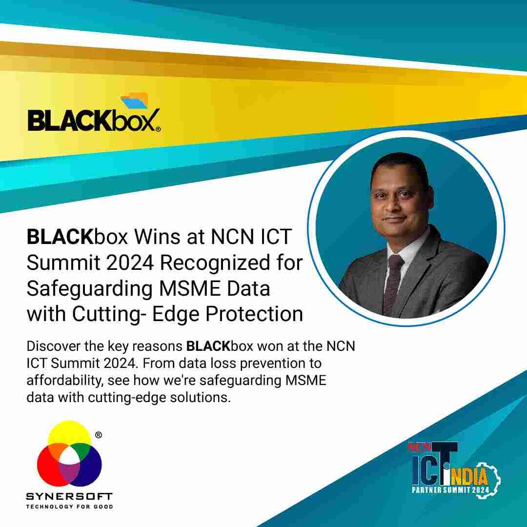 SynersoftTech's tweet image. BLACKbox wins the NCN ICT Summit 2024 award for the *Most Effective Data Protection &amp;amp; Security Solution for MSMEs* 

Learn why BLACKbox is trusted to safeguard against data loss, leaks, and cyber threats.

synersoft.in/6-key-reasons-…

#BLACKbox #DataProtection #MSMESolutions