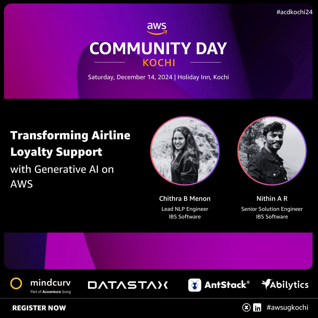 🚀 Speaker Announcement for #acdkochi24

We’re thrilled to welcome Chithra Menon &amp; Nithin A R from IBS Software!

Talk: Transforming Airline Loyalty Support with Generative AI on AWS

📅 Dec 14, 2024
📍 Holiday Inn, Kochi
🔗 Register: communityday.awsugkochi.in

#aws #awsugkochi