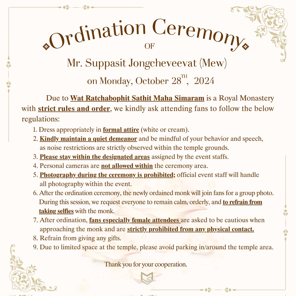 MewsuppasitTH's tweet image. เนื่องจากวัดราชบพิธสถิตมหาสีมารามราชวรวิหาร เป็นอารามหลวง ซึ่งมีกฎระเบียบและวิถีปฏิบัติ 

เพื่อความเป็นระเบียบเรียบร้อย ขอความร่วมมือแฟนคลับผู้ร่วมงาน ปฏิบัติตามระเบียบดังนี้

¤------------¤

Due to Wat Ratchabophit Sathit Maha Simaram is a royal monastery with strict rules and…