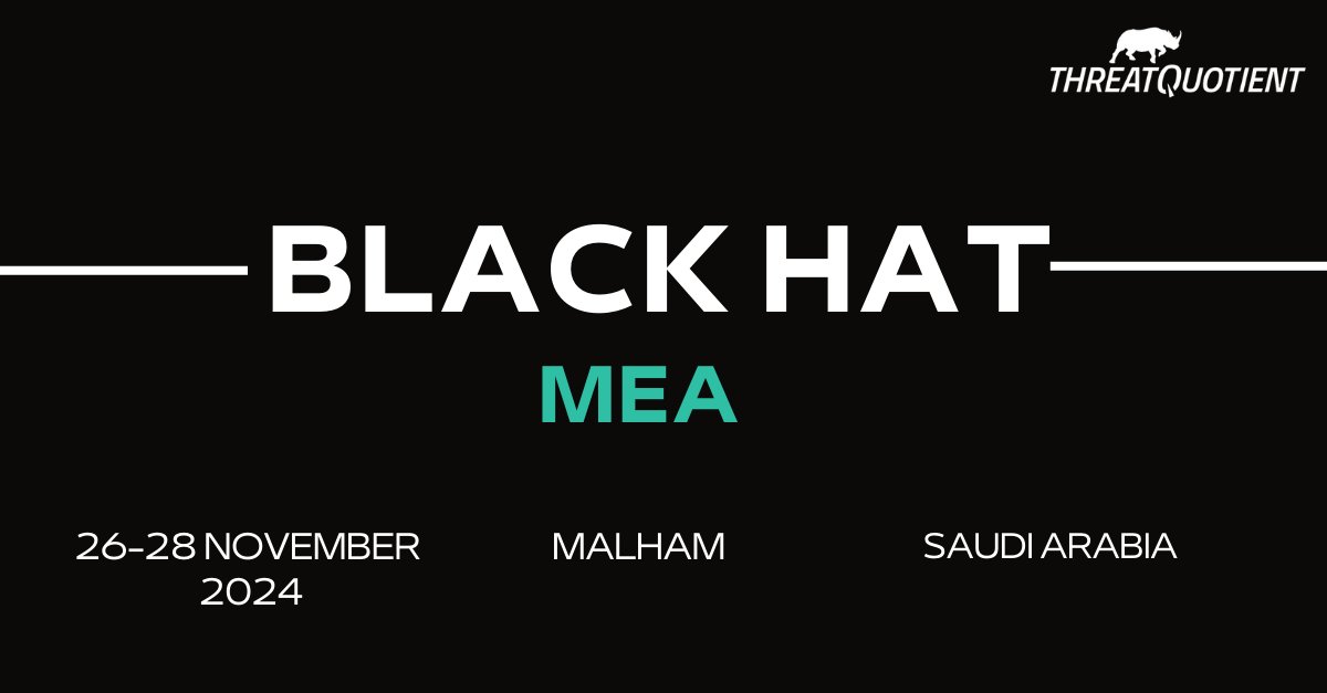 ThreatQuotient's tweet image. Come visit our team on Starlink Stand in Hall1 – P20 at #BHMEA24 from November 26-28 and learn more about our partnership with @CPX.  Request your meeting to be updated on our latest joint offering! #cybersecurityevent #infosecevent #BHMEA24 bit.ly/3XF0KPd