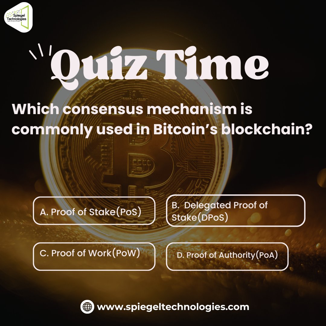 SpiegelTechies's tweet image. 🔍 Quiz Time! 🔍
🌐Which consensus mechanism is commonly used in Bitcoin’s blockchain?
Reply with the number corresponding to your guess! 🚀✨
#SpiegelTechnologies #quiztime #crypto #cryptotechnology #ethereum #ripple #paypal #digitalcurrency #LiquidCryptoQuiz
