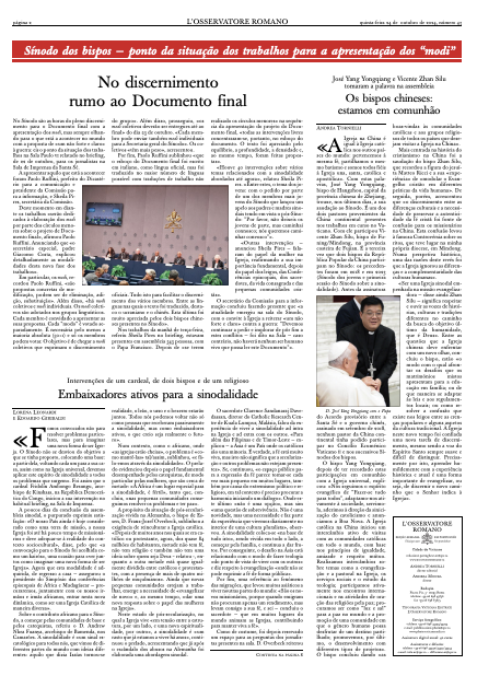 oss_romano's tweet image. 26deoutubro. Edição semanal em língua portuguesa. Os Padres sinodais preparam com discernimento o Documento final; e durante uma assembleia do mesmo #Sínodo dois bispos chineses tomaram a palavra: «Estamos em comunhão» com a Igreja.
bit.ly/2Y9Rarw