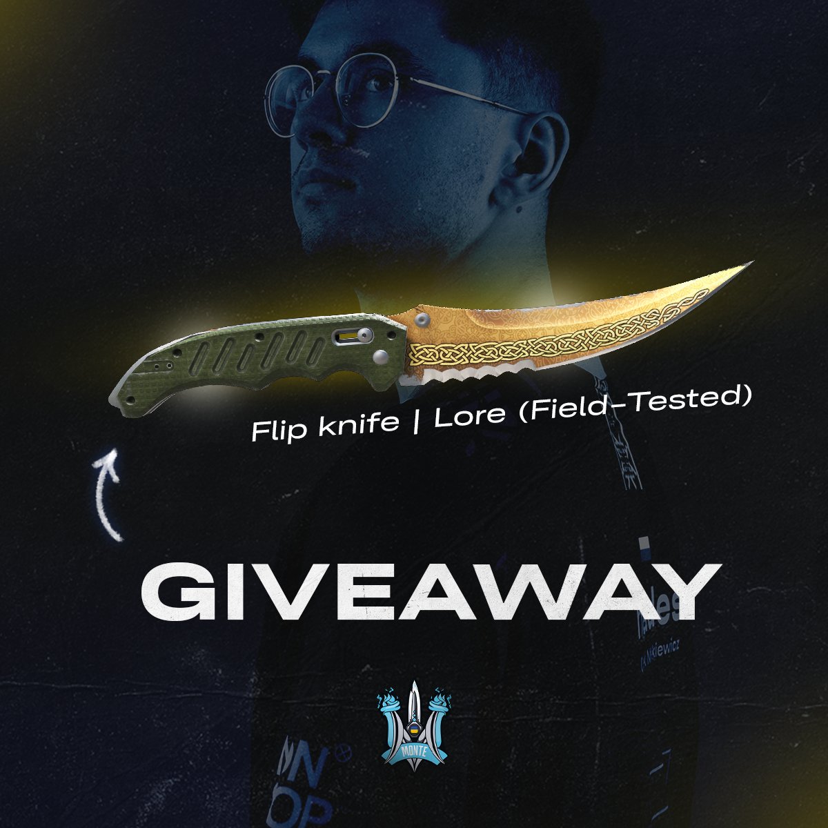 MONTE ESPORTS ๐บ๐ฆ (@monte_esports) on Twitter photo ๐ฅFAST GIVEAWAY FOR #MONTEGANG
Flip knife - Lore (Field-Tested) for a simple ัonditions:
- follow <a href="/Monte_Esports/">MONTE ESPORTS ๐บ๐ฆ</a>
- RT and TAG 2 friends
Results 01.11 ๐ฅFAST GIVEAWAY FOR #MONTEGANG
Flip knife - Lore (Field-Tested) for a simple ัonditions:
- follow <a href="/Monte_Esports/">MONTE ESPORTS ๐บ๐ฆ</a>
- RT and TAG 2 friends
Results 01.11