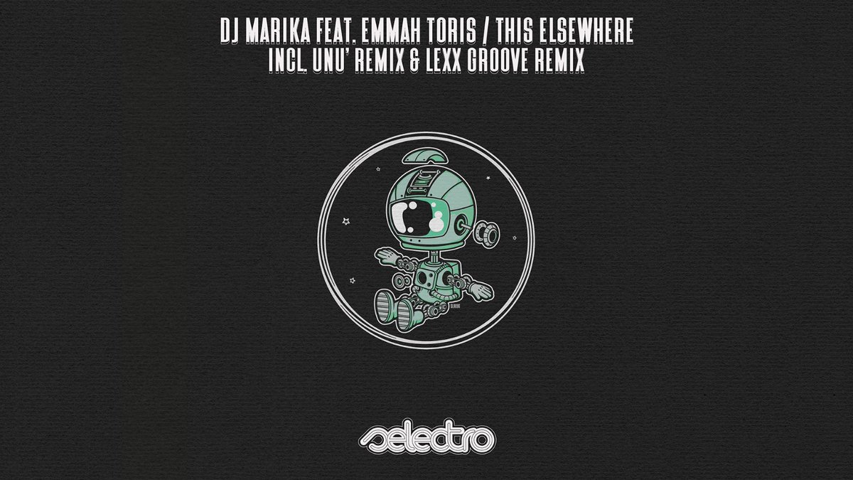 DJ Marika Feat. Emmah Toris - This Elsewhere / Incl. UNU' Remix &amp; Lexx Groove Remix

OUT NOW lnk.to/djmarika-feat-…