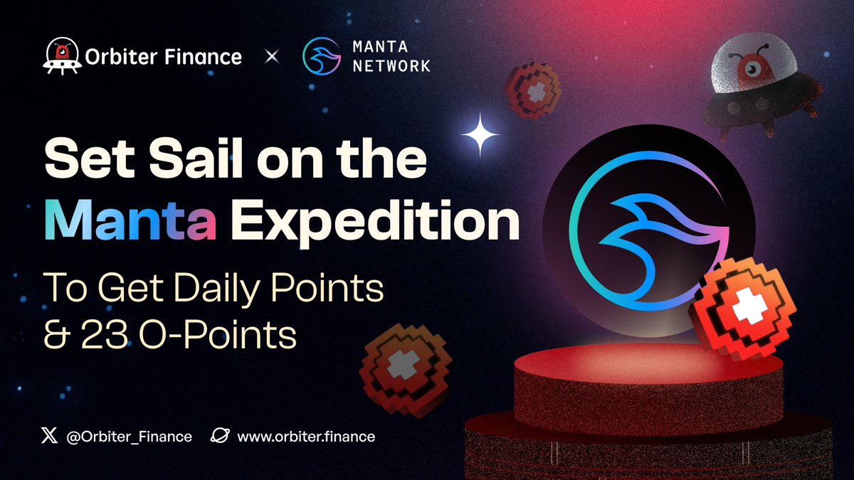 Orbiter Finance ๐ธ (@orbiter_finance) on Twitter photo ๐ธ Set Sail on the Manta Expedition!
๐ Bridge to <a href="/MantaNetwork/">Manta Network (๐ฑ,๐ฑ)</a> with 23 O-Points & Daily Points
โฐ 10:00 UTC, 24 Oct, 2024 - 10:00 UTC, 24 Nov,2024
๐ orbiter.finance/?source=Ethereโฆ ๐ธ Set Sail on the Manta Expedition!
๐ Bridge to <a href="/MantaNetwork/">Manta Network (๐ฑ,๐ฑ)</a> with 23 O-Points & Daily Points
โฐ 10:00 UTC, 24 Oct, 2024 - 10:00 UTC, 24 Nov,2024
๐ orbiter.finance/?source=Ethereโฆ