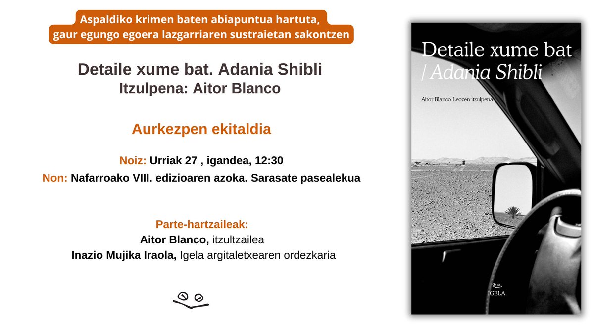 Datorren igandean, urriak 27, 12:30ean <a href="/AitorBlancoLeoz/">Aitor Blanco Leoz</a>|ek «Detaile xume bat» liburua aurkeztuko du Iruñean 👇👇