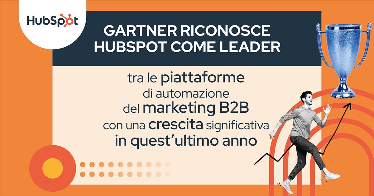 HubSpot è stata riconosciuta come Leader tra le piattaforme di #MarketingB2B nel report #MagicQuadrant di @Gartner
