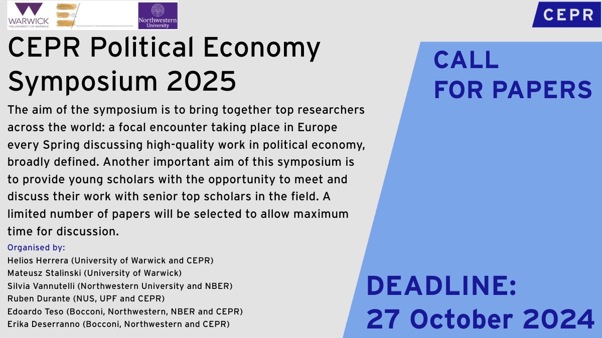 cepr_org's tweet photo. #CallforPapers
The organisers of the CEPR Political Economy Symposium 2025 invite submissions of high-quality research in #PolEcon
Submission deadline: 27 Oct 24
More: https://t.co/2XQoNDZBzT

@hhhelios @matt_stalinski @silviavannutell @RDurante_2020 @edoardoteso @DeserrannoErika https://t.co/53yZtN04xv