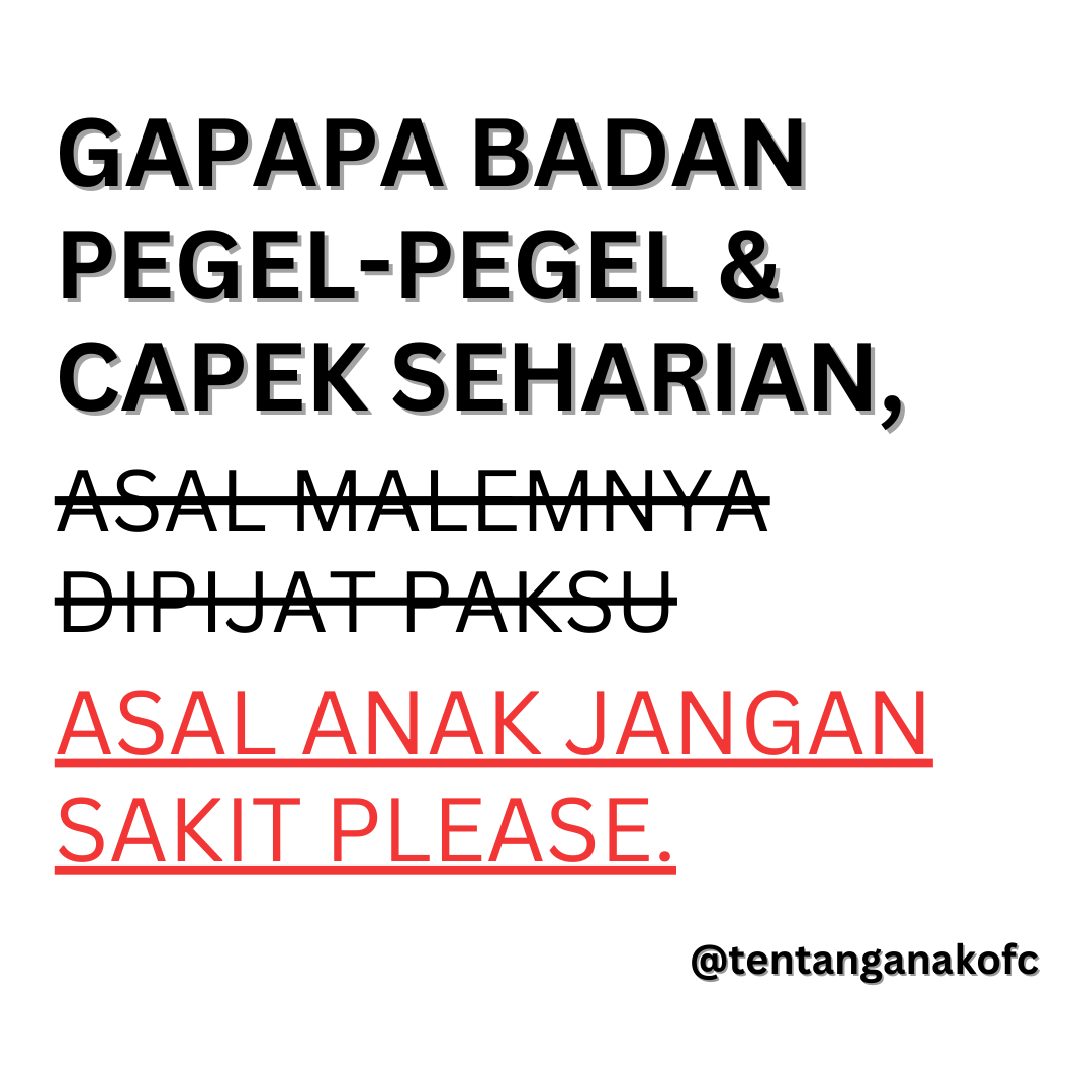 tentanganakofc's tweet photo. Mantra Bunda setiap hari, walau ya mau juga sih kalau tiap malem dipijat Ayah: https://t.co/jZyP8Zb5EI