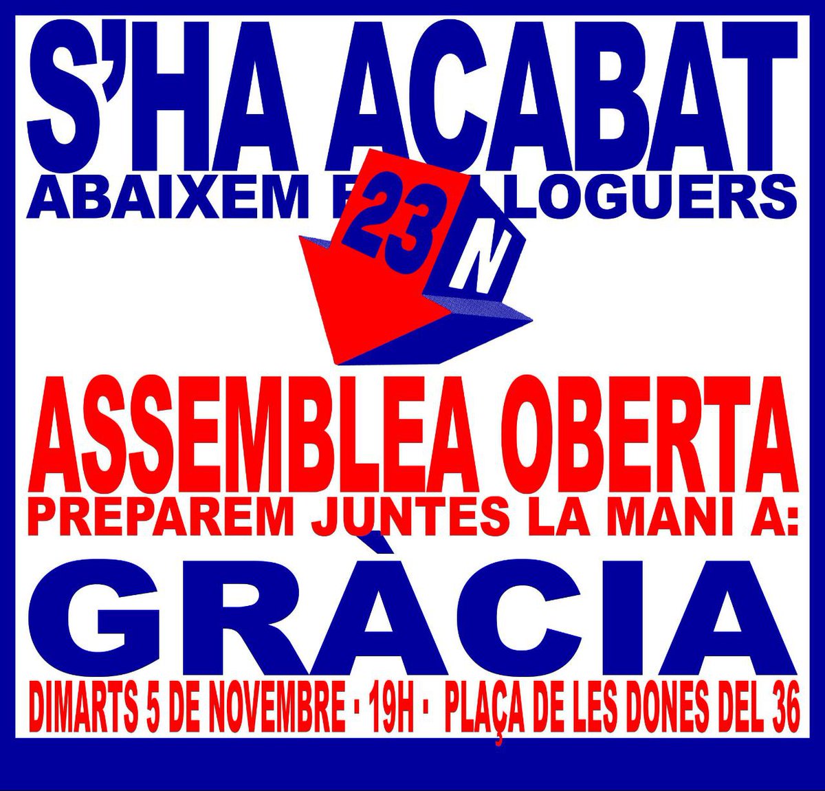 🟢 Organitzem la manifestació del #23N 🟢

📆 5 novembre - 19h, Plaça de les dones 36 #Gràcia

Necessitem que se'ns escolti, necessitem ser moltes, i és important que ho construim entre totes.

📣 Uneix-te al comitè d'organització del barri i ajuda'ns a reclamar el que és nostre!